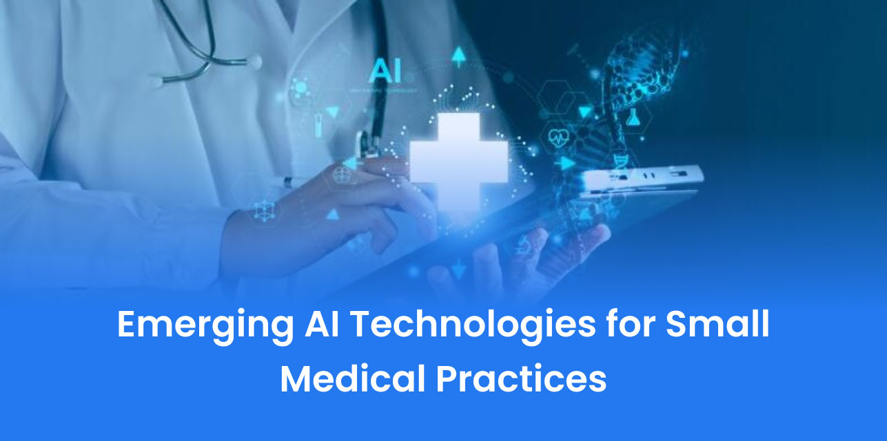AI tools for small medical practices