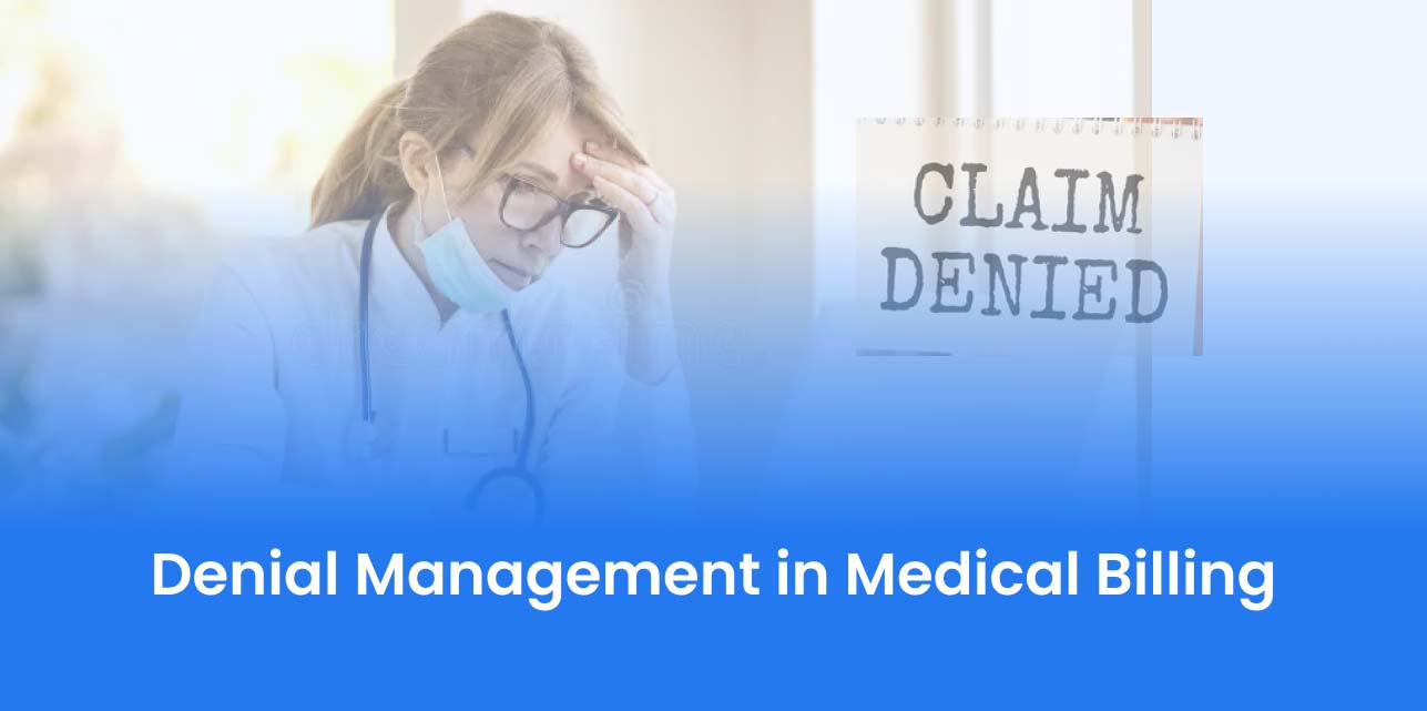 Denial Management in Medical Billing