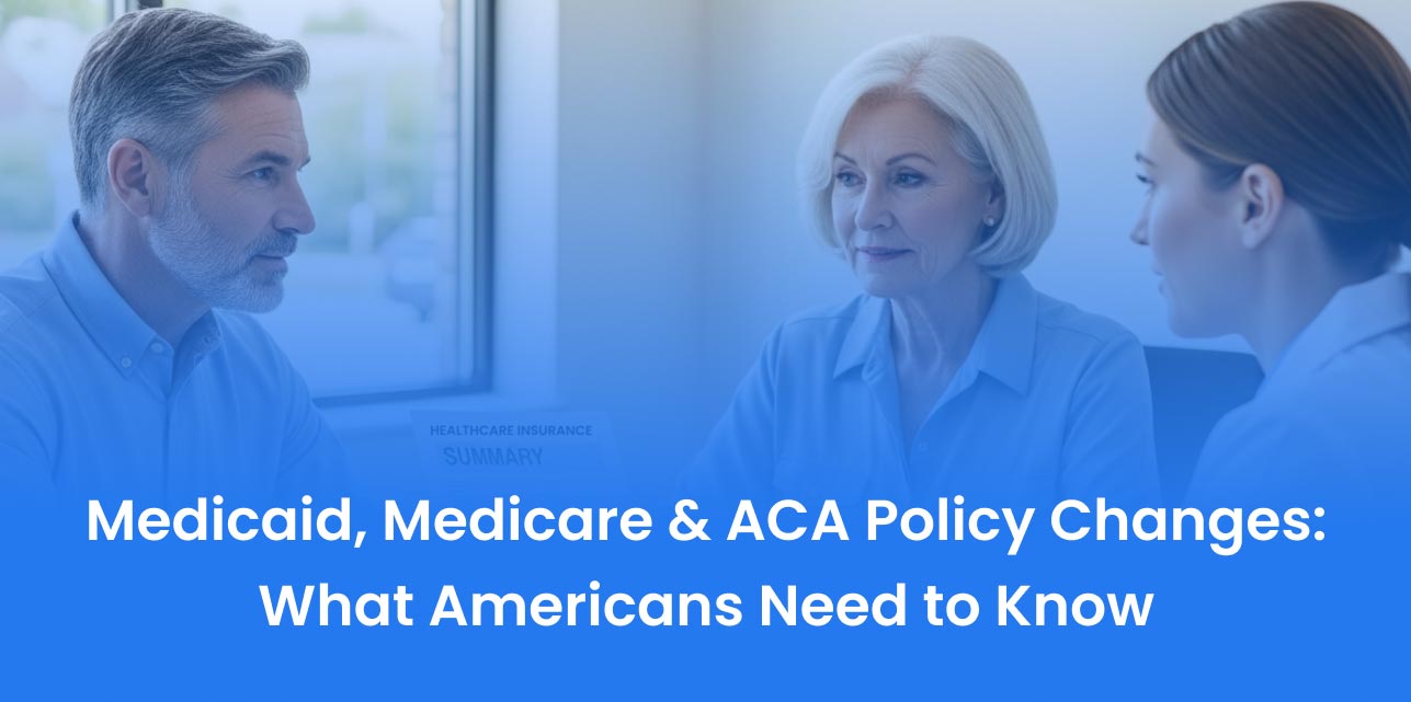 Medicaid, Medicare & ACA Policy Changes in 2026
