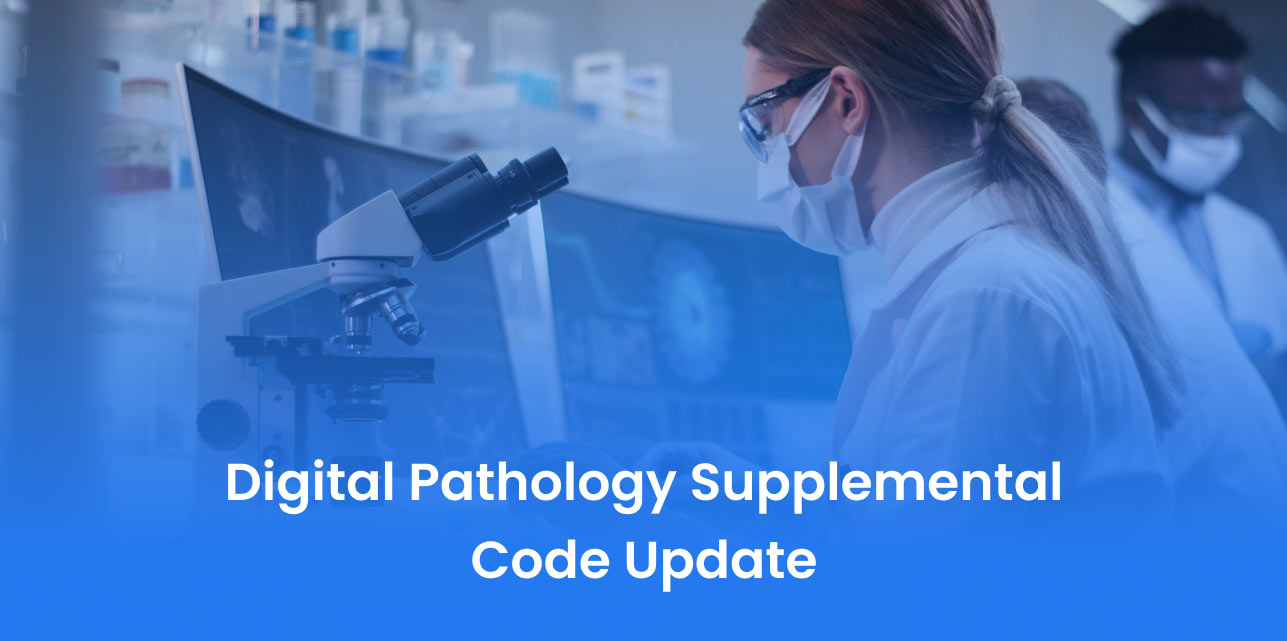 Digital Pathology Supplemental Code Update (2026â€“2027)