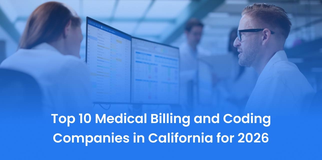 Top 10 Medical Billing and Coding Companies in California for 2026
