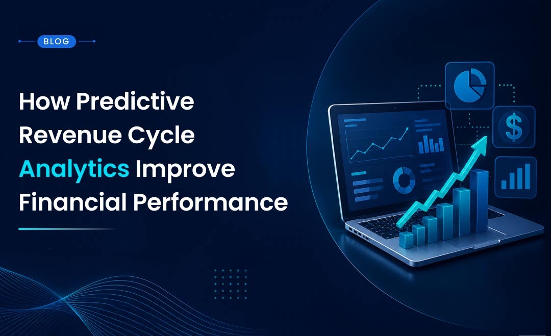 How Predictive Revenue Cycle Analytics Improve Financial Performance